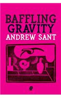 Baffling Gravity