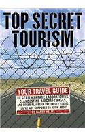 Top Secret Tourism
