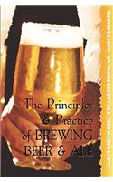 Principles and Practice of Brewing Beer and Ale