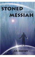 Stoned Messiah