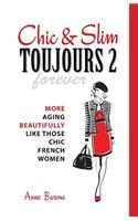 Chic & Slim Toujours 2