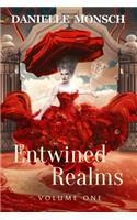 Entwined Realms, Volume One