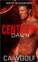 Centauri Dawn: A Sci-Fi Romance (Centauri Series)