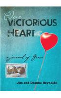 Our Victorious Heart: A Journal of Grace