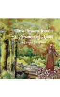 Little Lessons from St. Francis of Assisi