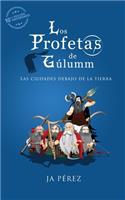 Los profetas de Gulumm