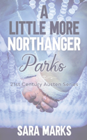 A Little More Northanger Parks