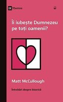 Îi iubește Dumnezeu pe toți oamenii? (Does God Love Everyone?) (Romanian)