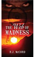 The Web of Madness