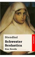 Schwester Scolastica: Eine Novelle