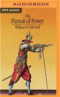 Pursuit of Power