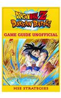 Dragon Ball Z Dokkan Battle Game Guide Unofficial