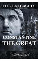 Enigma of Constantine the Great