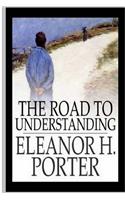 The Road to Understanding