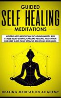 Guided Self Healing Meditations
