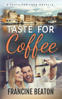 Taste for Coffee