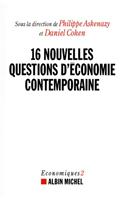 16 Nouvelles Questions d'Économie Contemporaine