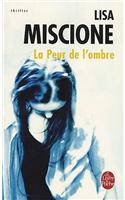 La Peur de L Ombre