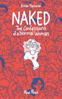 Naked: The Confessions of a Normal Woman