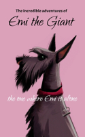 incredible adventures of Emi the Giant