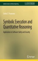Symbolic Execution and Quantitative Reasoning