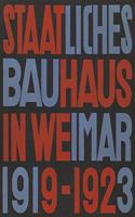 Staatliches Bauhaus in Weimar 1919-1923