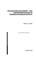 Faehigkeitsselbstkonzept Und Leistungsmotivation Im Fremdsprachenunterricht
