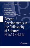 Recent Developments in the Philosophy of Science: Epsa13 Helsinki