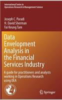 Data Envelopment Analysis in the Financial Services Industry