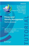 Privacy and Identity Management. Time for a Revolution?