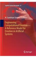 Engineering Computational Emotion - A Reference Model for Emotion in Artificial Systems