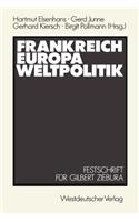 Frankreich -- Europa -- Weltpolitik