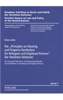 Die «Principles on Housing and Property Restitution for Refugees and Displaced Persons» Der Vereinten Nationen