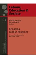 Changing Labour Relations