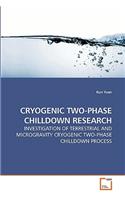 Cryogenic Two-Phase Chilldown Research