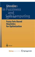 Fuzzy Sets Based Heuristics for Optimization