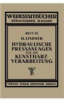 Hydraulische Preßanlagen Für Die Kunstharzverarbeitung