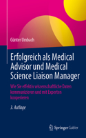 Erfolgreich ALS Medical Advisor Und Medical Science Liaison Manager