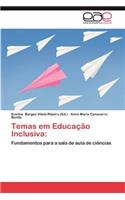 Temas Em Educacao Inclusiva