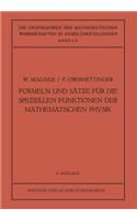 Formeln Und Sätƶe Für Die Speƶiellen Funktionen Der Mathematischen Physik
