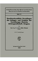 Gewässerkundliche Grundlagen Der Anlagen Und Projekte Der Vorarlberger Illwerke Aktiengesellschaft, Bregenz