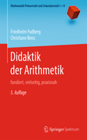 Didaktik Der Arithmetik: Fundiert, Vielseitig, Praxisnah