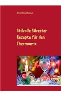 Stilvolle Silvester Rezepte für den Thermomix