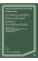 Kreditgeschäfte international tätiger Kreditinstitute