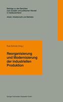 Reorganisierung und Modernisierung der industriellen Produktion
