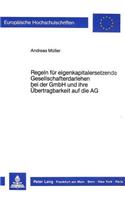 Regeln fuer eigenkapitalersetzende Gesellschafterdarlehen bei der GmbH und ihre Uebertragbarkeit auf die AG