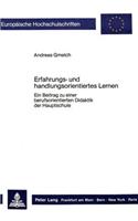 Erfahrungs- und handlungsorientiertes Lernen