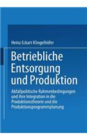 Betriebliche Entsorgung Und Produktion