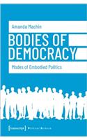 Bodies of Democracy