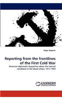 Reporting from the frontlines of the First Cold War